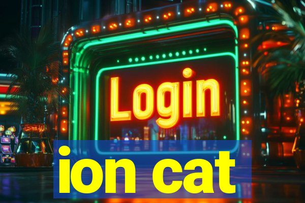 ion cat